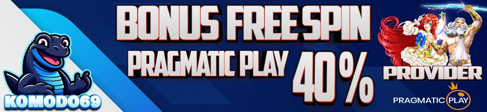 Promo Bonus Freespin Slot Pragmatic Play 40% - KOMODO69